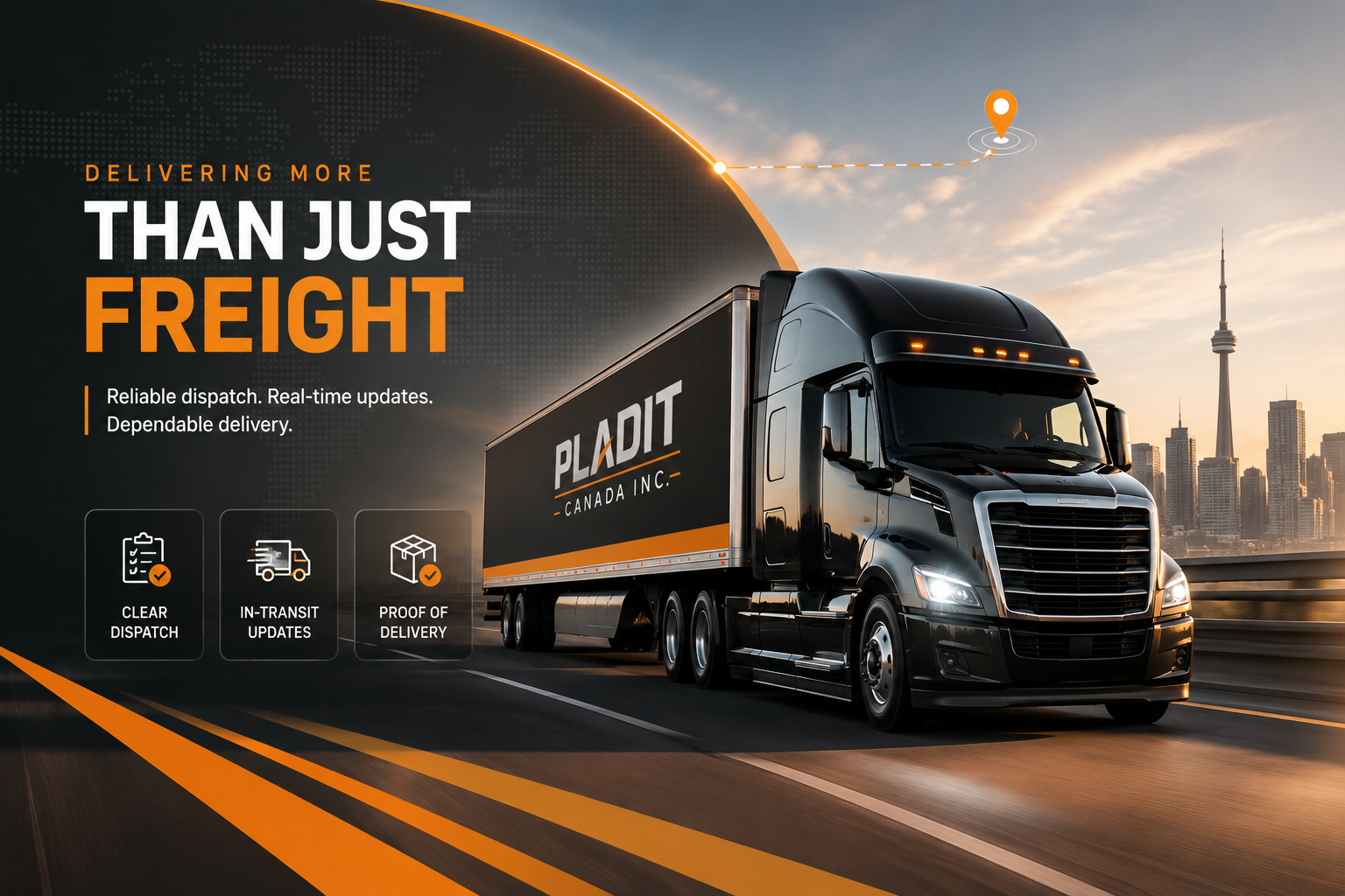 Pladit Canada Inc. truck with reliable dispatch, in-transit updates, and proof of delivery standards